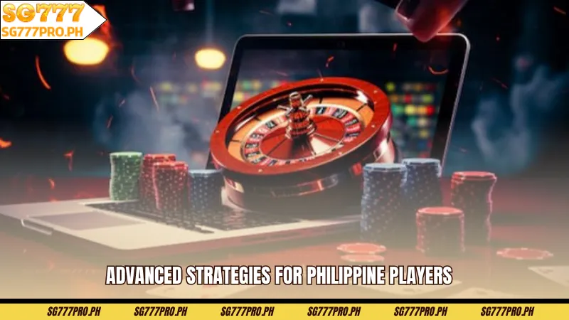 advanced-strategies-for-philippine-players