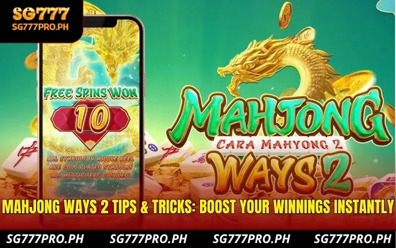 mahjong-ways-2-tips-tricks-boost-your-winnings-instantly