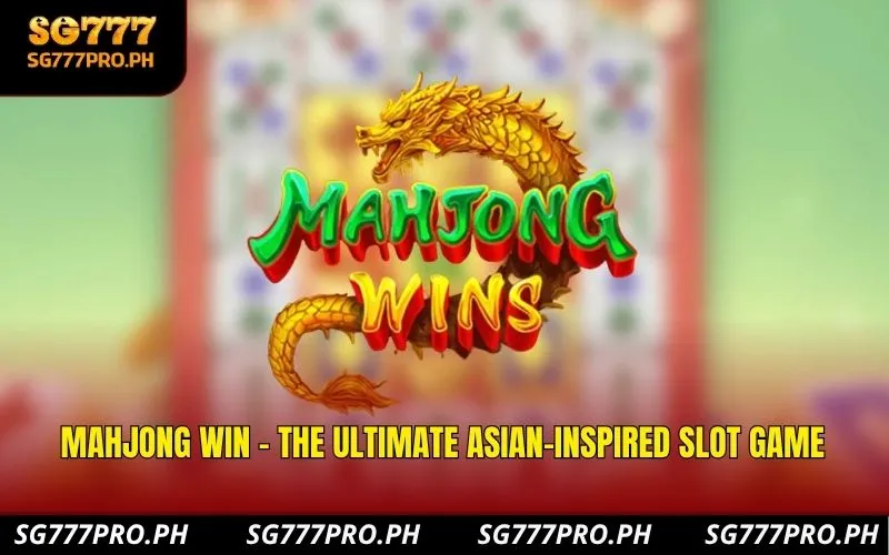 mahjong-win-the-ultimate-asian-inspired-slot-game