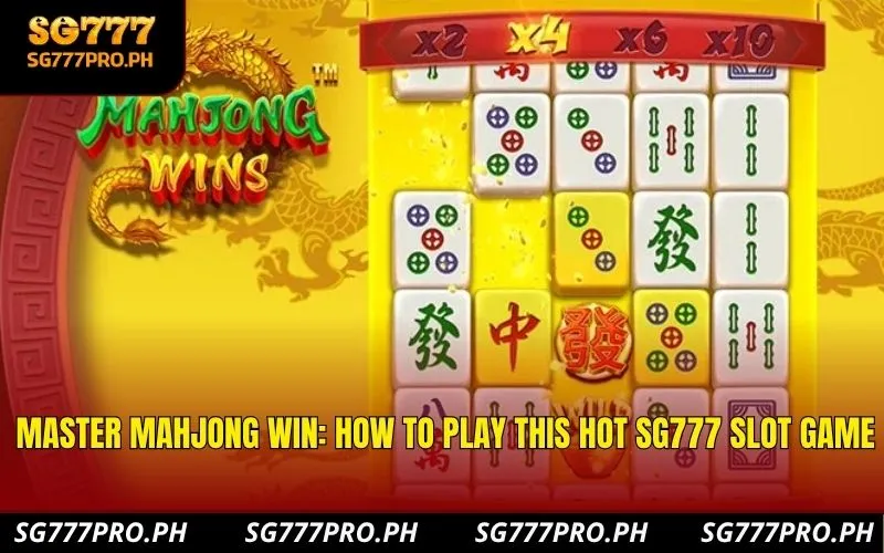 master-mahjong-win-how-to-play-this-hot-sg777-slot-game