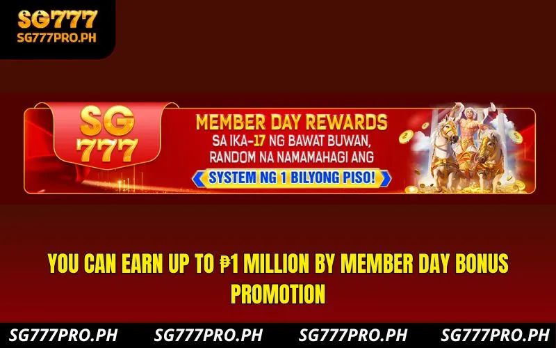 sg777-you-can-earn-up-to-₱1-million-by-member-day-bonus-promotion