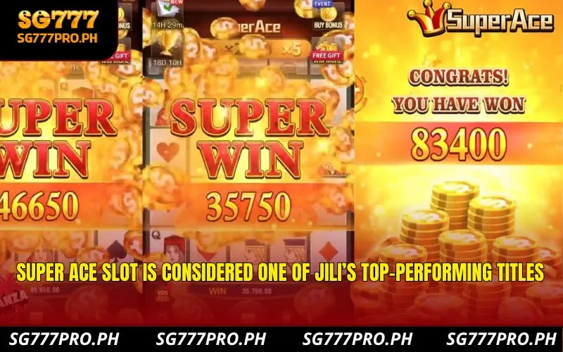 super-ace-slot-is-considered-one-of-jili’s-top-performing-titles-sg777