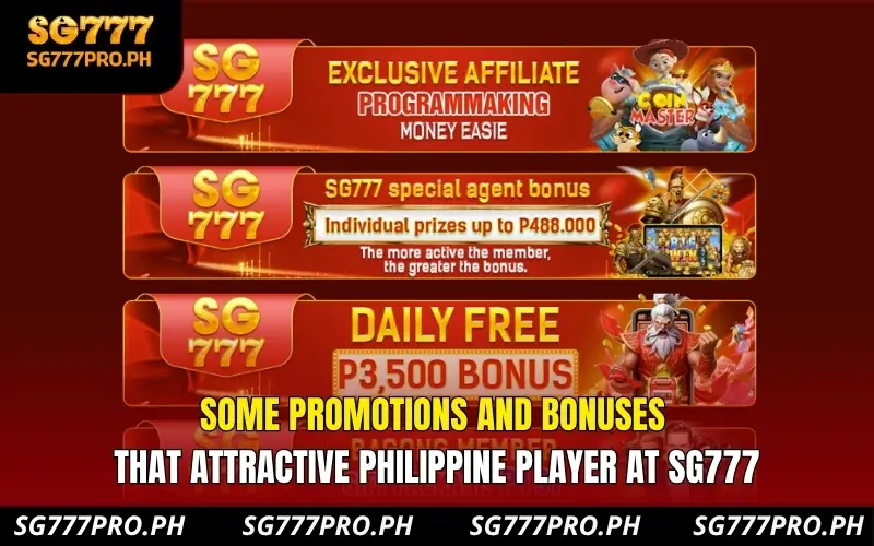 Some promotions and bonuses that attractive Philippine player at SG777