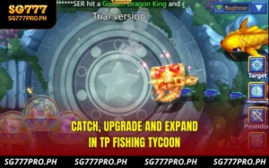 catch-upgrade-and-expand-in-tp-fishing-tycoon