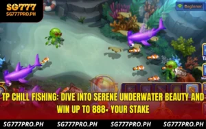 tp-chill-fishing-dive-into-serene-underwater-beauty-and-win-up-to-888×-your-stake